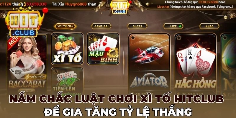 Nắm chắc luật chơi Xì tố Hitclub để gia tăng tỷ lệ thắng
