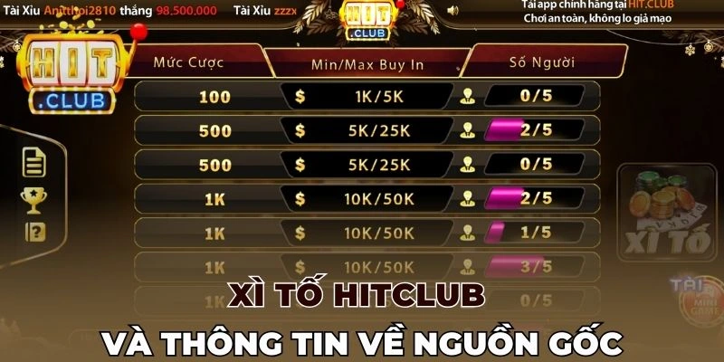 Xì tố Hitclub và thông tin về nguồn gốc